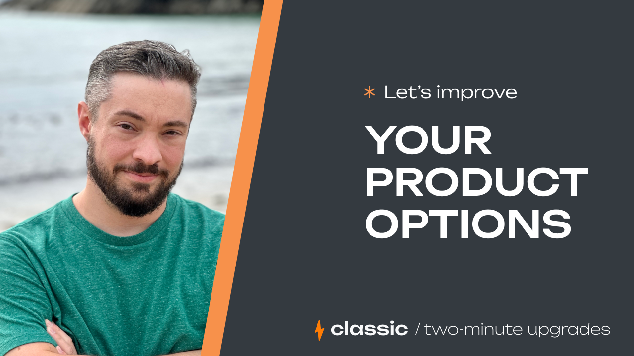 How to Improve Multiple Product Options